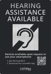 A picture of ListenWIFI Hearing Assistance Signage.